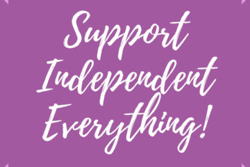 Support independent everything