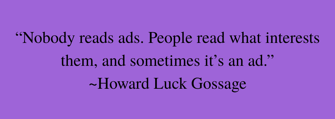 nobody reads ads people read what interests them and sometimes it's an ad